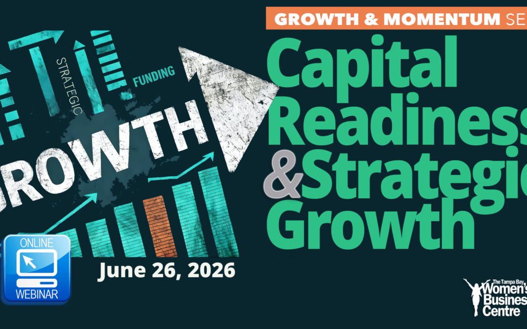 Growth and Momentum Series: Capital Readiness & Strategic Growth