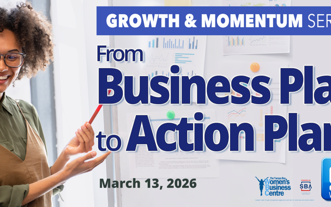 Growth & Momentum Series: From Business Plan to Action Plan