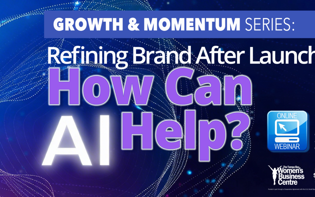 Growth and Momentum Series: Refining Brand After Launch: How can AI Help?