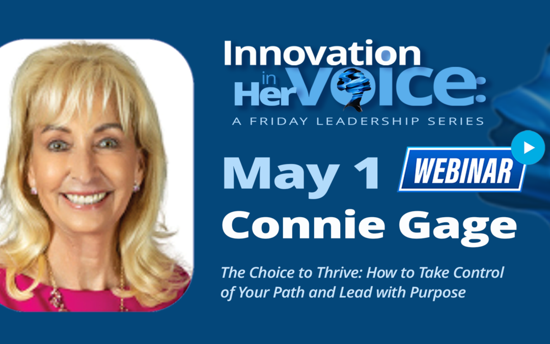 Innovation in Her Voice with Connie Gage
